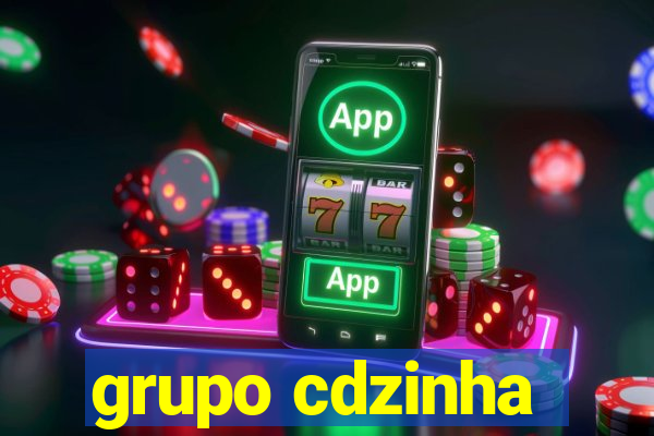 grupo cdzinha